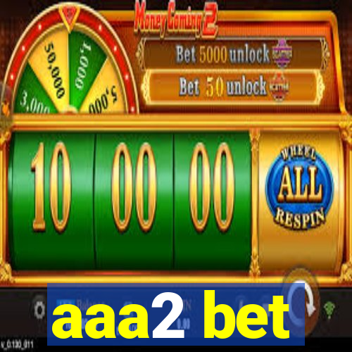 aaa2 bet